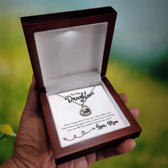 To My Daughter - Life is Better with You in it- Necklace