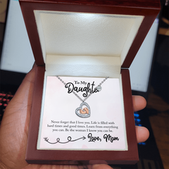 To My Daughter - Life is Better with You in it- Necklace